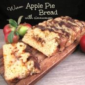 Warm Apple Pie Bread with Cinnamon